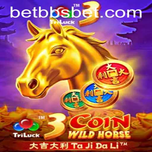 Exploring the Exciting World of 3CoinWildHorse on bbsbet